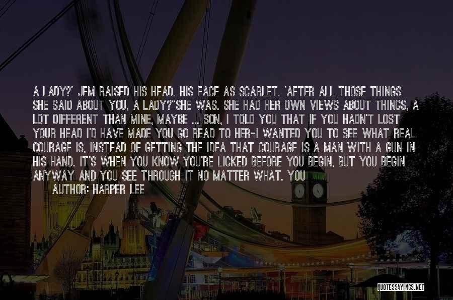 Getting To Know Her Quotes By Harper Lee