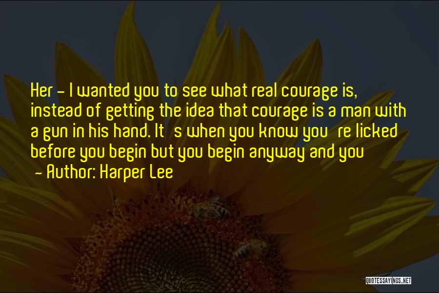 Getting To Know Her Quotes By Harper Lee