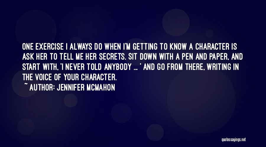 Getting To Know Her Quotes By Jennifer McMahon