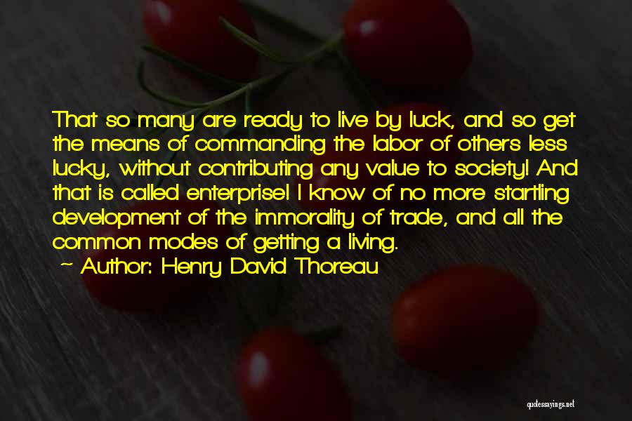 Getting To Know Others Quotes By Henry David Thoreau