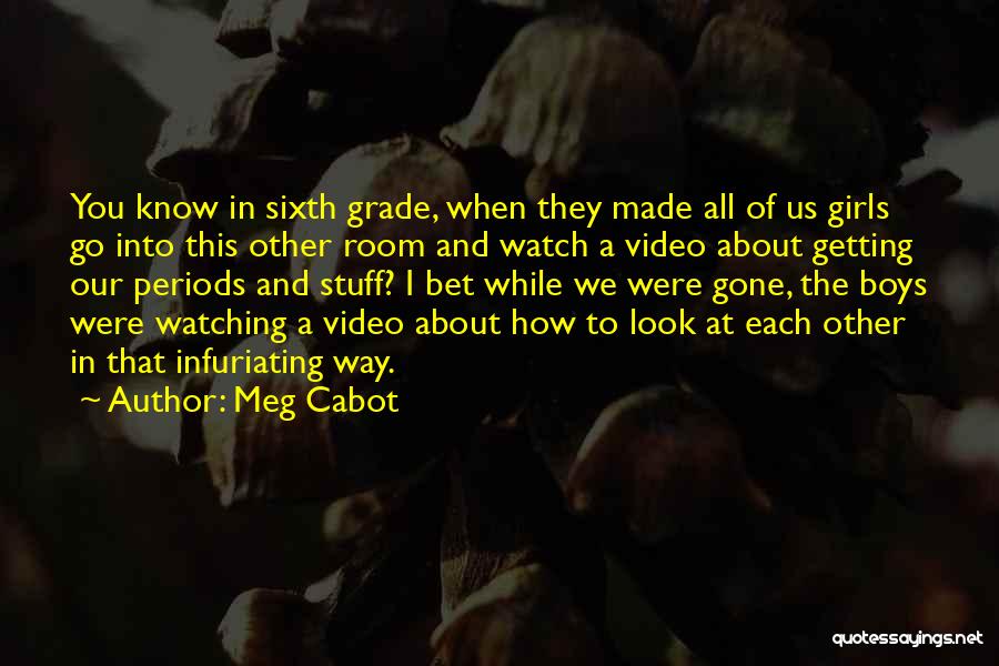 Getting To Know Quotes By Meg Cabot