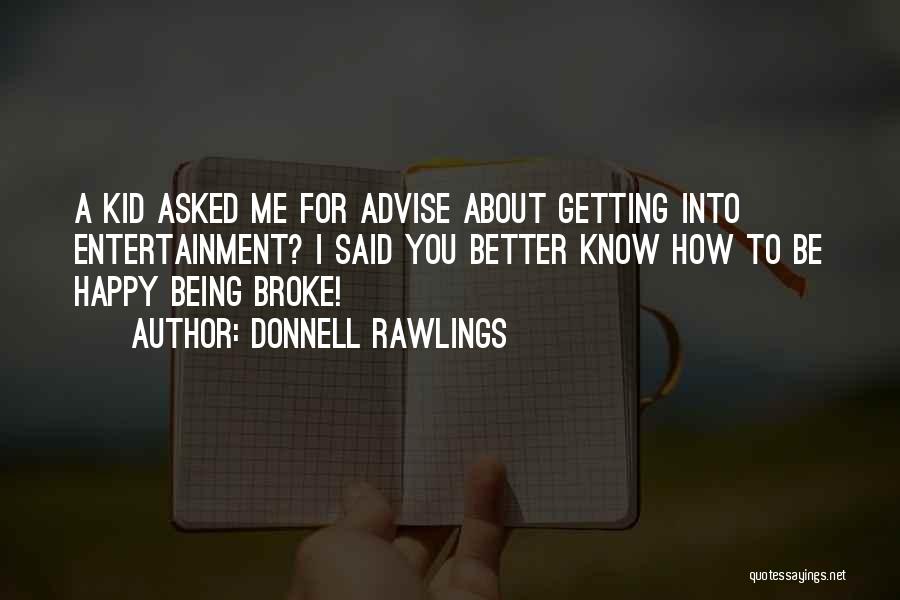 Getting To Know You Better Quotes By Donnell Rawlings