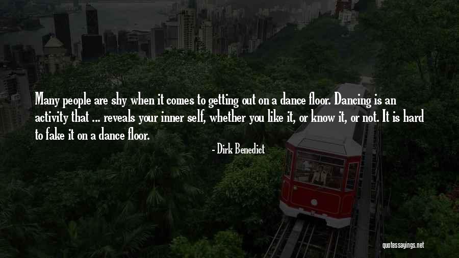 Getting To Know You Quotes By Dirk Benedict Getting To Know You Quotes By Dirk Benedict