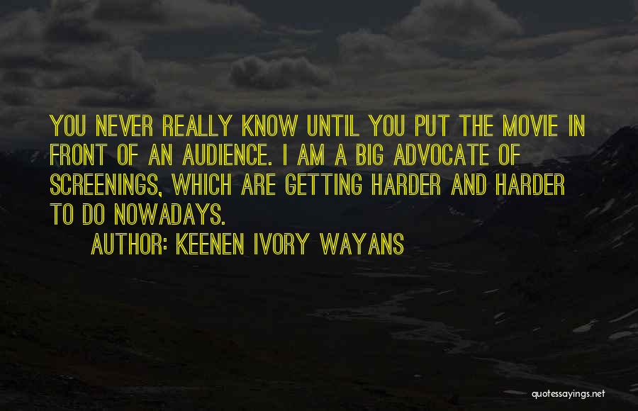 Getting To Know You Quotes By Keenen Ivory Wayans