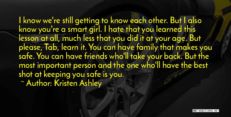 Getting To Know You Quotes By Kristen Ashley