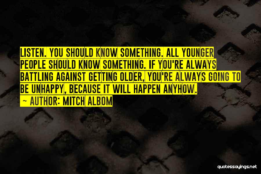 Getting To Know You Quotes By Mitch Albom