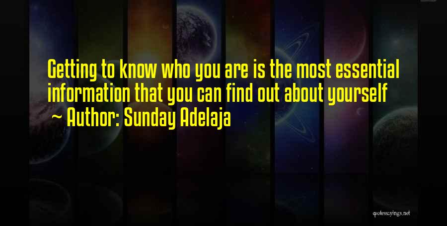 Getting To Know Yourself Quotes By Sunday Adelaja