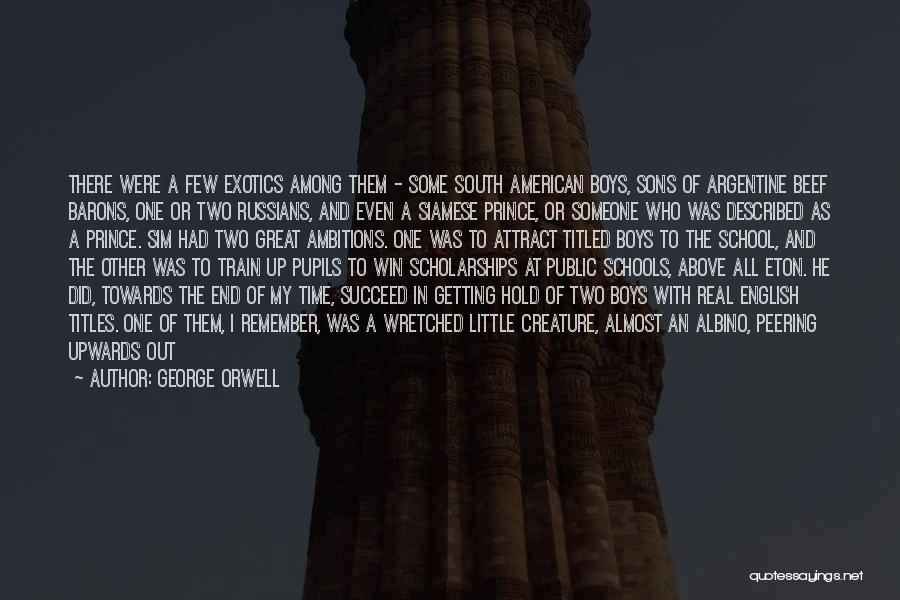 Getting To The End Quotes By George Orwell
