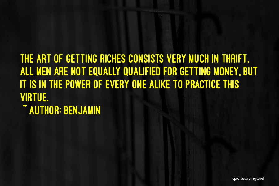 Getting To The Money Quotes By Benjamin