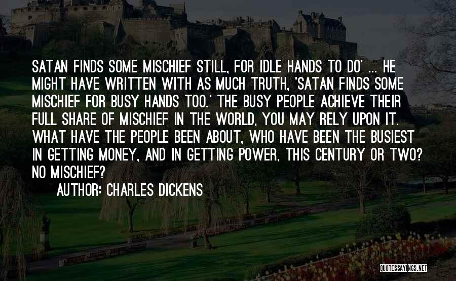 Getting To The Money Quotes By Charles Dickens