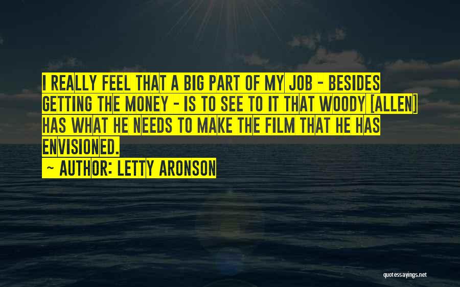 Getting To The Money Quotes By Letty Aronson