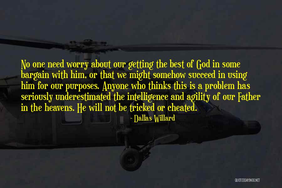 Getting Tricked Quotes By Dallas Willard Getting Tricked Quotes By Dallas Willard