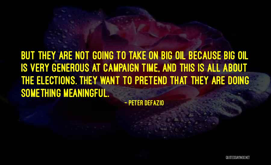 Getting Tricked Quotes By Peter DeFazio Getting Tricked Quotes By Peter DeFazio