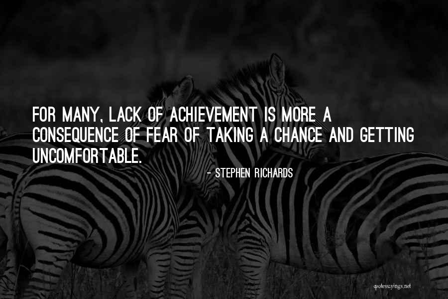 Getting Uncomfortable Quotes By Stephen Richards Getting Uncomfortable Quotes By Stephen Richards
