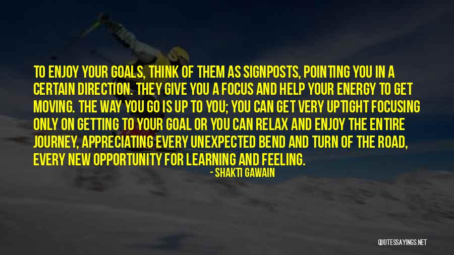 Getting Up And Moving On Quotes By Shakti Gawain Getting Up And Moving On Quotes By Shakti Gawain