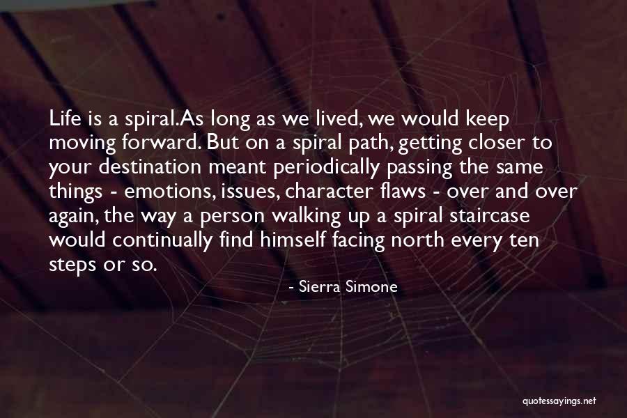 Getting Up And Moving On Quotes By Sierra Simone Getting Up And Moving On Quotes By Sierra Simone