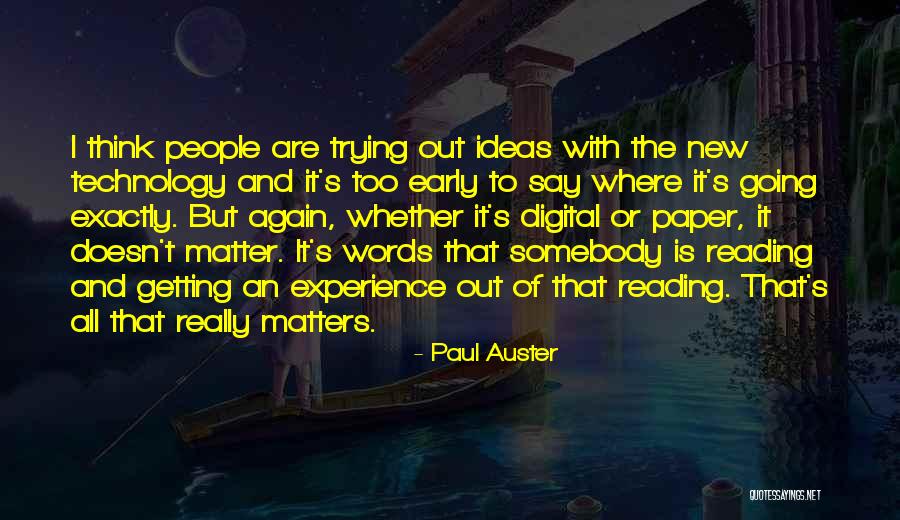 Getting Up And Trying Again Quotes By Paul Auster Getting Up And Trying Again Quotes By Paul Auster