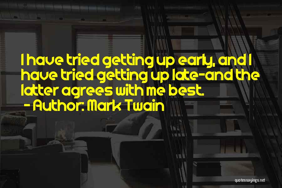 Getting Up Early Quotes By Mark Twain