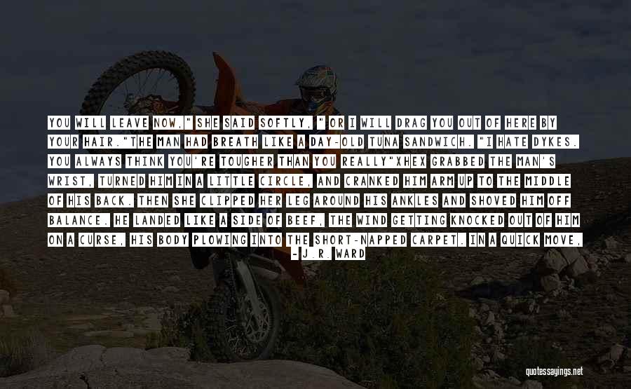 Getting Up When Knocked Down Quotes By J.R. Ward Getting Up When Knocked Down Quotes By J.R. Ward