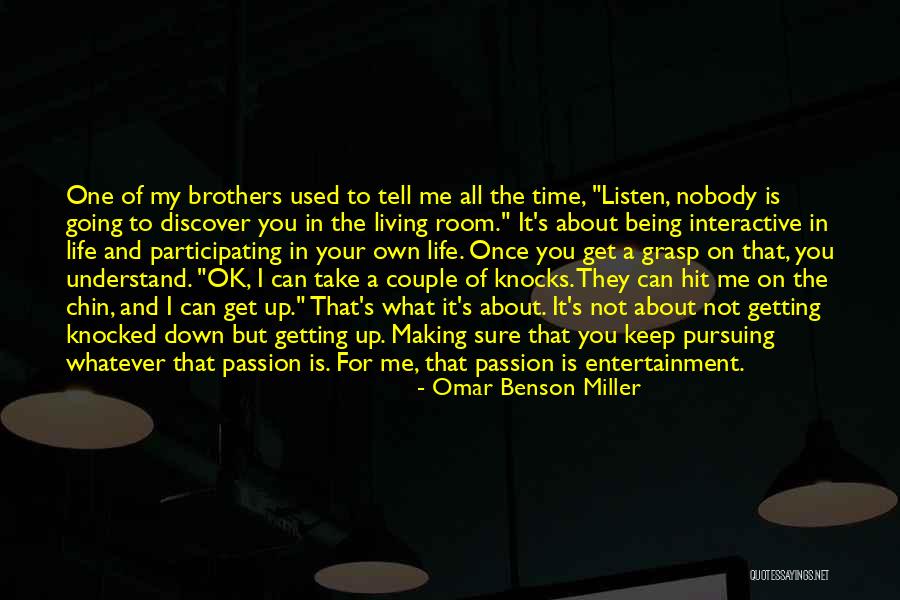 Getting Up When Knocked Down Quotes By Omar Benson Miller Getting Up When Knocked Down Quotes By Omar Benson Miller