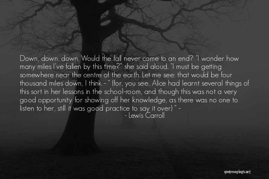 Getting Up When You Fall Down Quotes By Lewis Carroll Getting Up When You Fall Down Quotes By Lewis Carroll