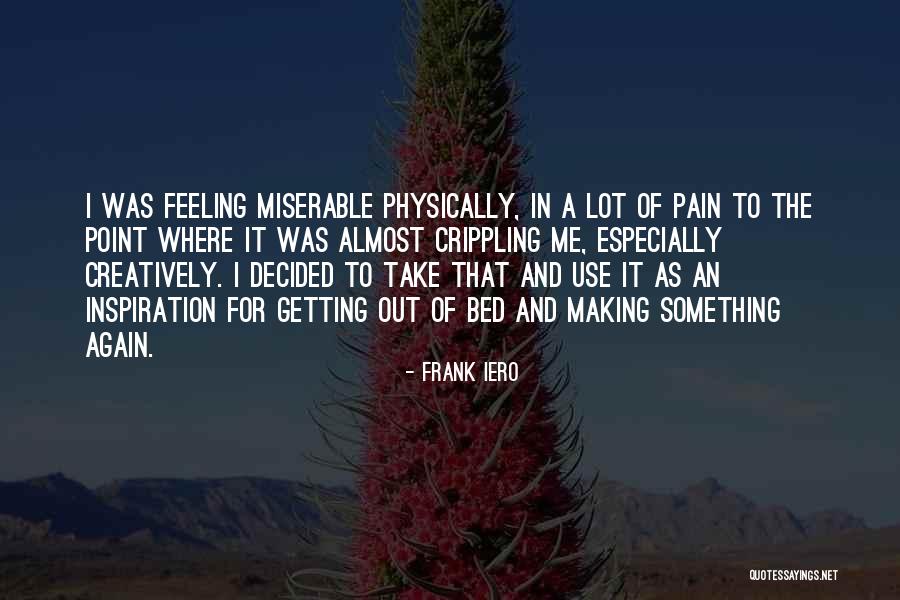 Getting Use To Quotes By Frank Iero Getting Use To Quotes By Frank Iero