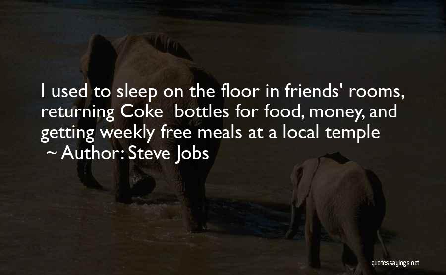 Getting Used By Friends Quotes By Steve Jobs