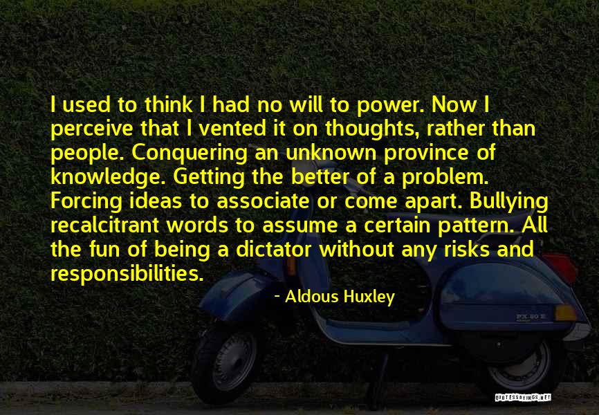 Getting Used To Quotes By Aldous Huxley