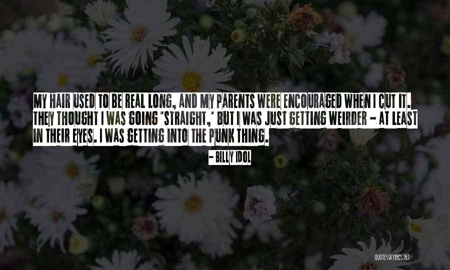 Getting Used To Quotes By Billy Idol Getting Used To Quotes By Billy Idol