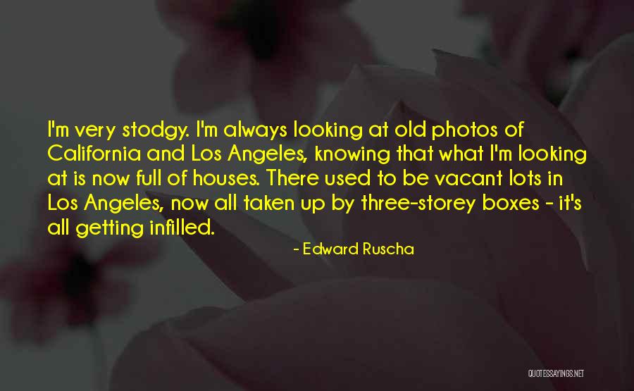 Getting Used To Quotes By Edward Ruscha