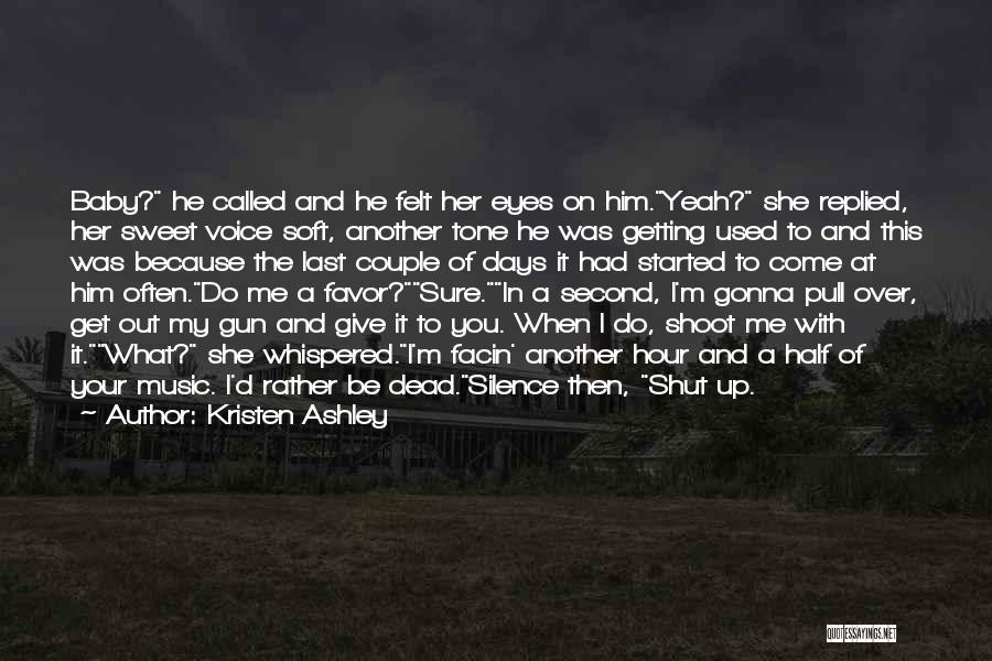 Getting Used To Quotes By Kristen Ashley