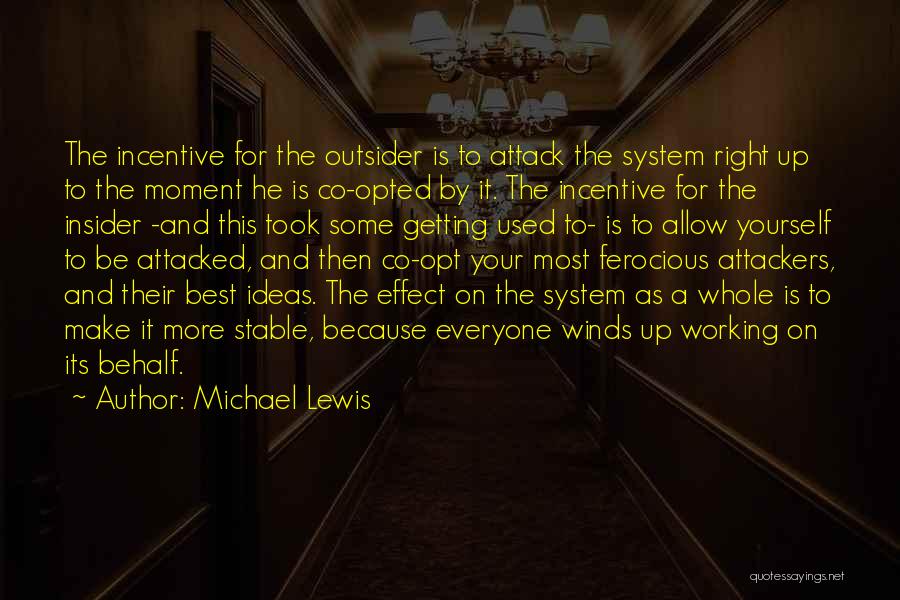Getting Used To Quotes By Michael Lewis