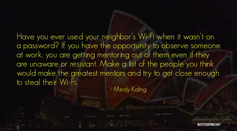 Getting Used To Quotes By Mindy Kaling Getting Used To Quotes By Mindy Kaling
