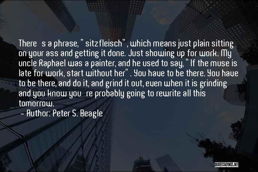 Getting Used To Quotes By Peter S. Beagle