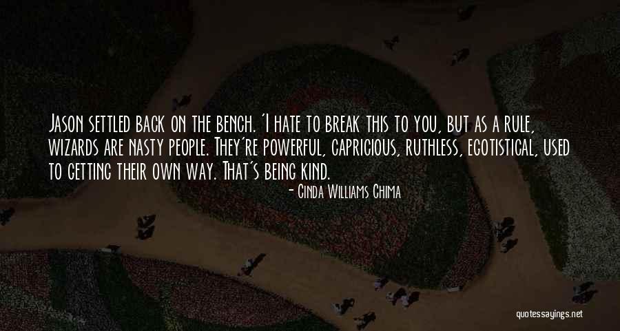 Getting Used To Somebody Quotes By Cinda Williams Chima Getting Used To Somebody Quotes By Cinda Williams Chima