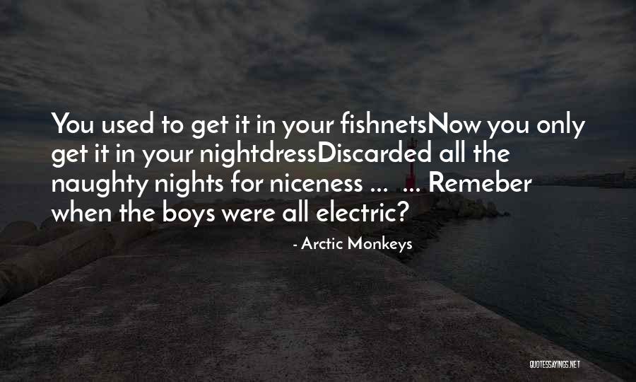 Getting Used To You Quotes By Arctic Monkeys