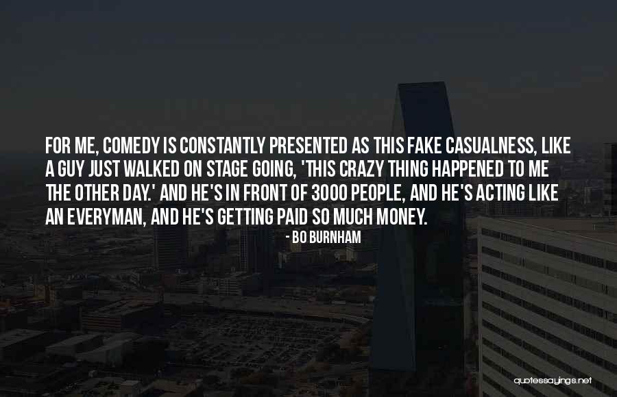 Getting Walked On Quotes By Bo Burnham Getting Walked On Quotes By Bo Burnham