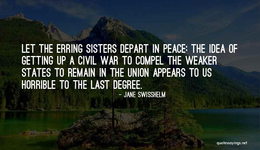 Getting Weaker Quotes By Jane Swisshelm Getting Weaker Quotes By Jane Swisshelm