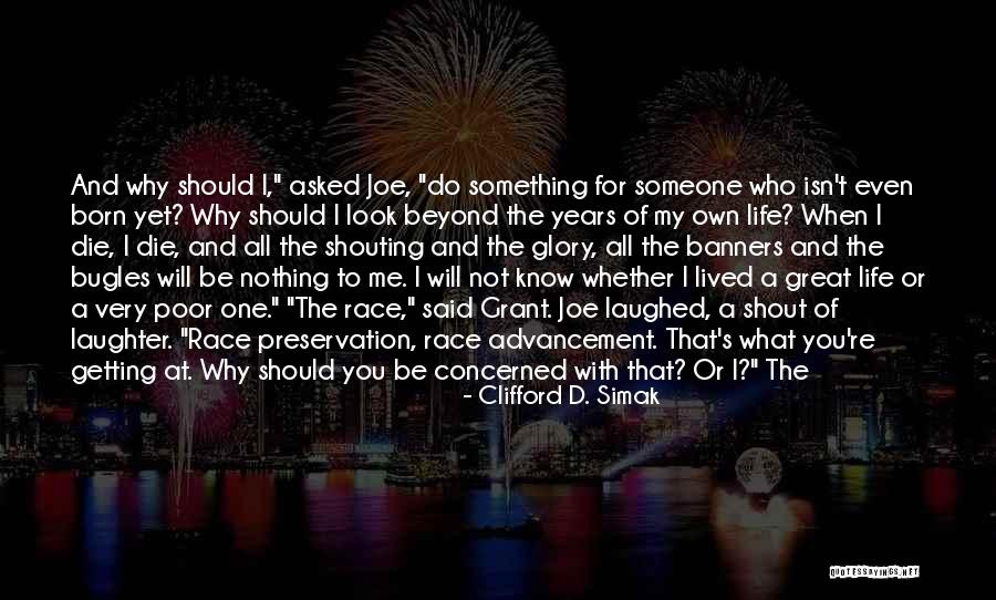 Getting What You Asked For Quotes By Clifford D. Simak Getting What You Asked For Quotes By Clifford D. Simak