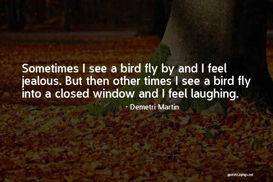 Getting What You Deserve In Life Quotes By Demetri Martin Getting What You Deserve In Life Quotes By Demetri Martin