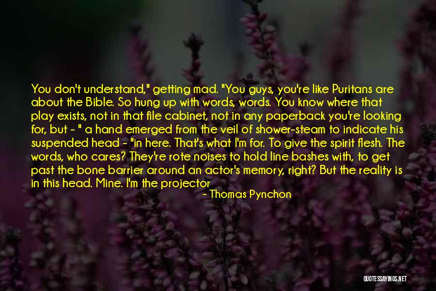Getting What You Give Quotes By Thomas Pynchon Getting What You Give Quotes By Thomas Pynchon