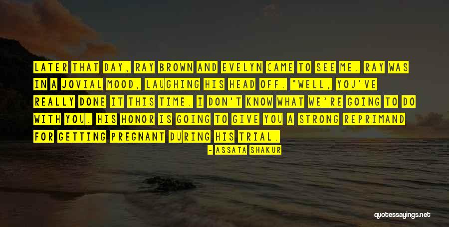 Getting What You See Quotes By Assata Shakur Getting What You See Quotes By Assata Shakur