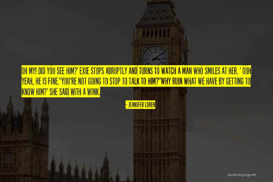 Getting What You See Quotes By Jennifer Loren Getting What You See Quotes By Jennifer Loren