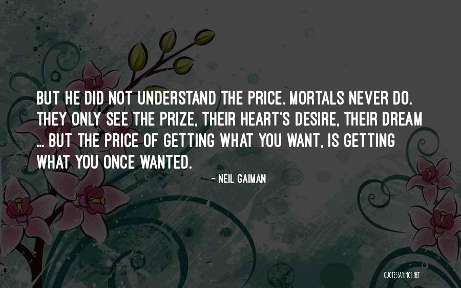 Getting What You See Quotes By Neil Gaiman Getting What You See Quotes By Neil Gaiman