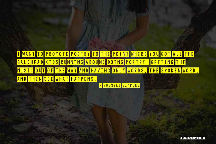 Getting What You See Quotes By Russell Simmons Getting What You See Quotes By Russell Simmons