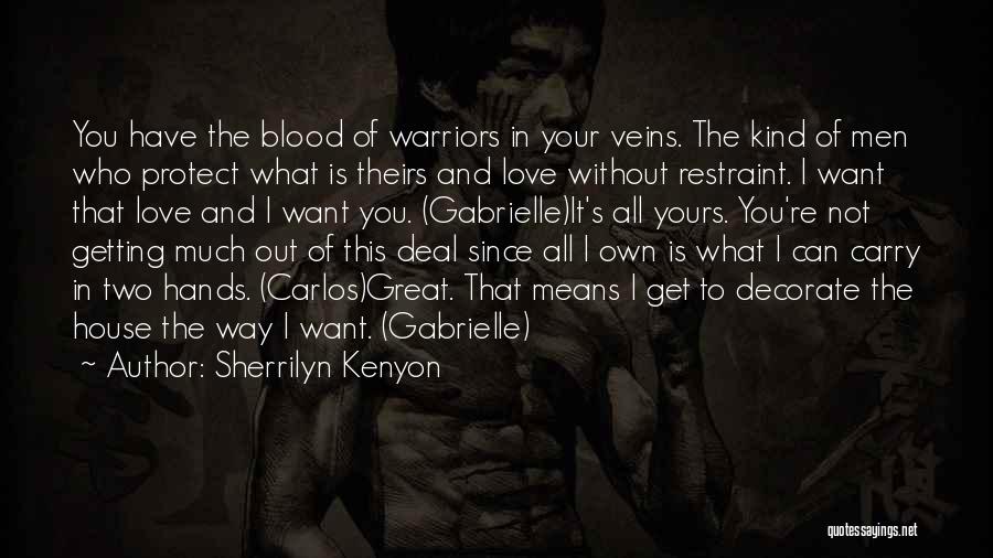 Getting What You Want In Love Quotes By Sherrilyn Kenyon
