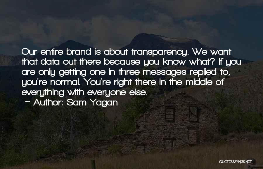 Getting What You Want Quotes By Sam Yagan