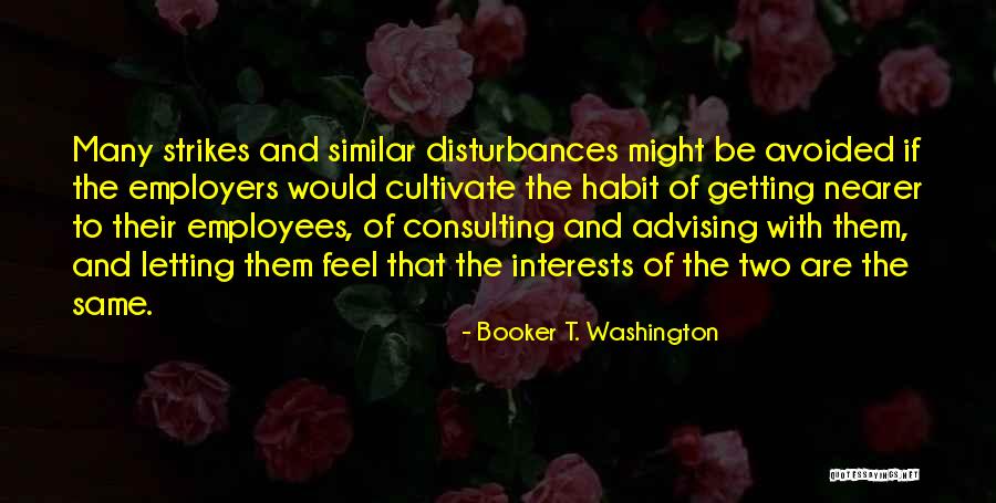 Getting Where You Want To Be Quotes By Booker T. Washington