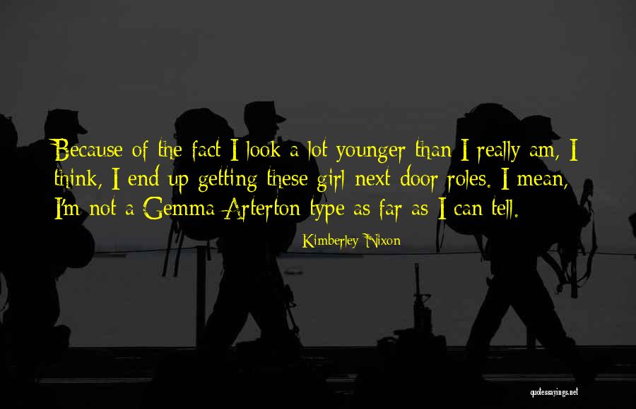 Getting Where You Want To Be Quotes By Kimberley Nixon Getting Where You Want To Be Quotes By Kimberley Nixon