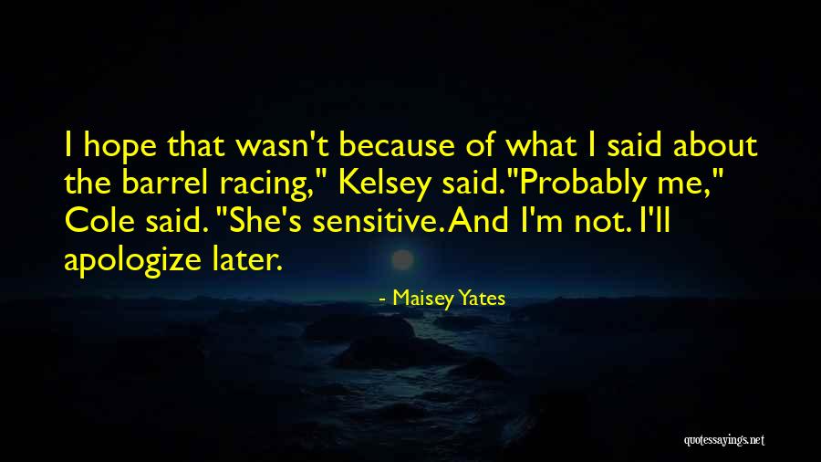 Getting Where You Want To Be Quotes By Maisey Yates